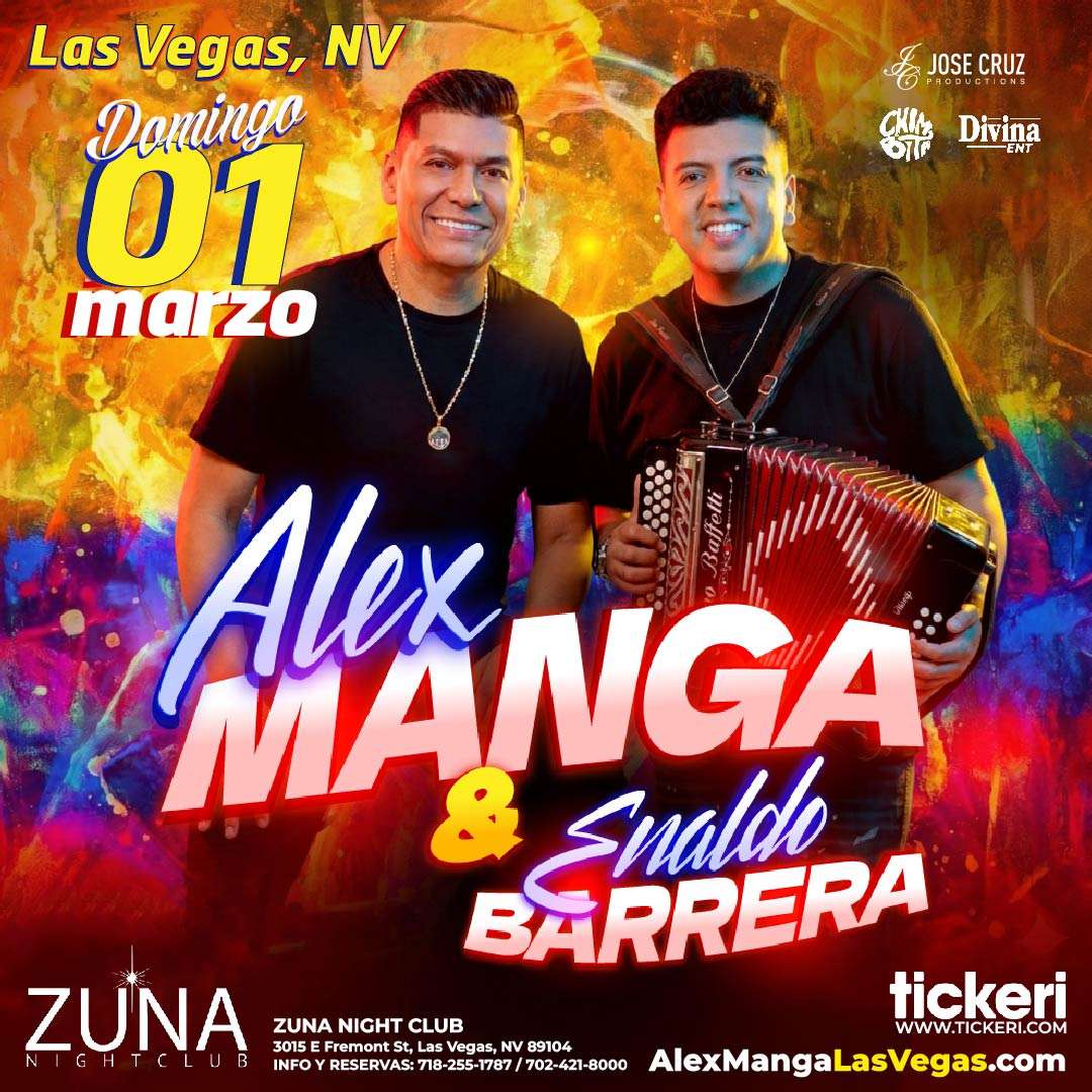 Alex Manga & Enaldo Barrera Jr. EN CONCIERTO - Las Vegas, NV at Zuna Night Club - Las Vegas - Mar 01, 2026