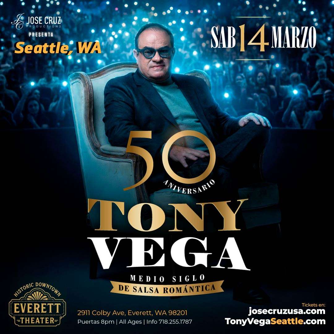 Tony Vega 50 Aniversario Concierto en Seattle at Everett Theater - Everett - Mar 14, 2026
