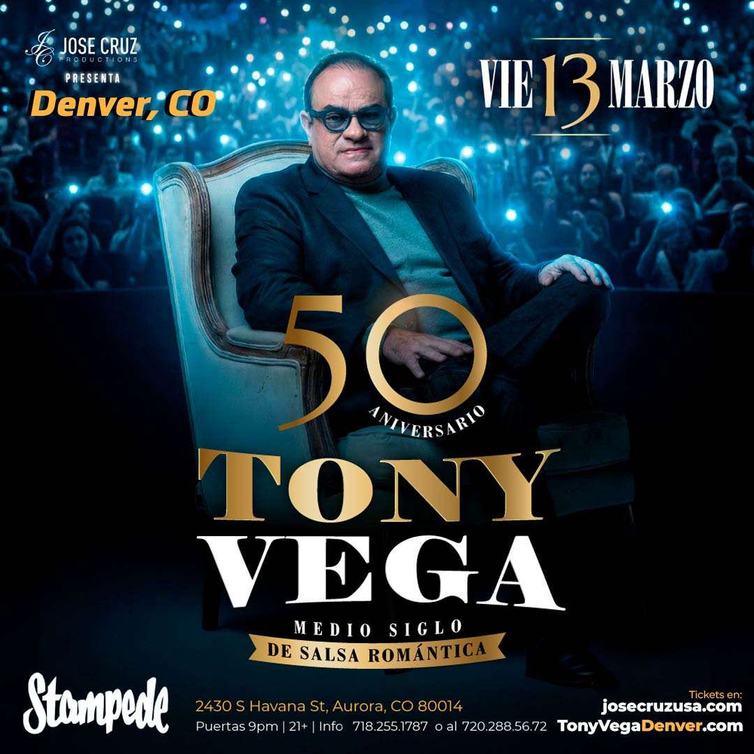 Tony Vega 50 Aniversario - Concierto en Denver at Stampede - Aurora - Mar 13, 2026