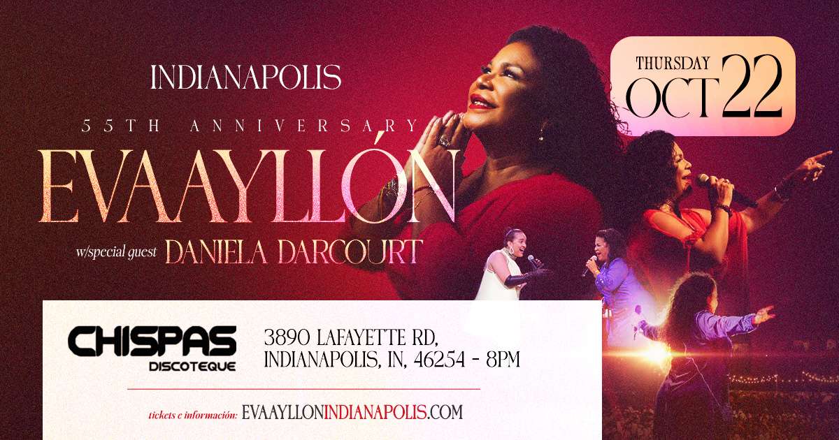 EVA AYLLON w/special guest Daniela Darcourt in Indianapolis at Chispas Discotheque - Indianapolis - Oct 22, 2026