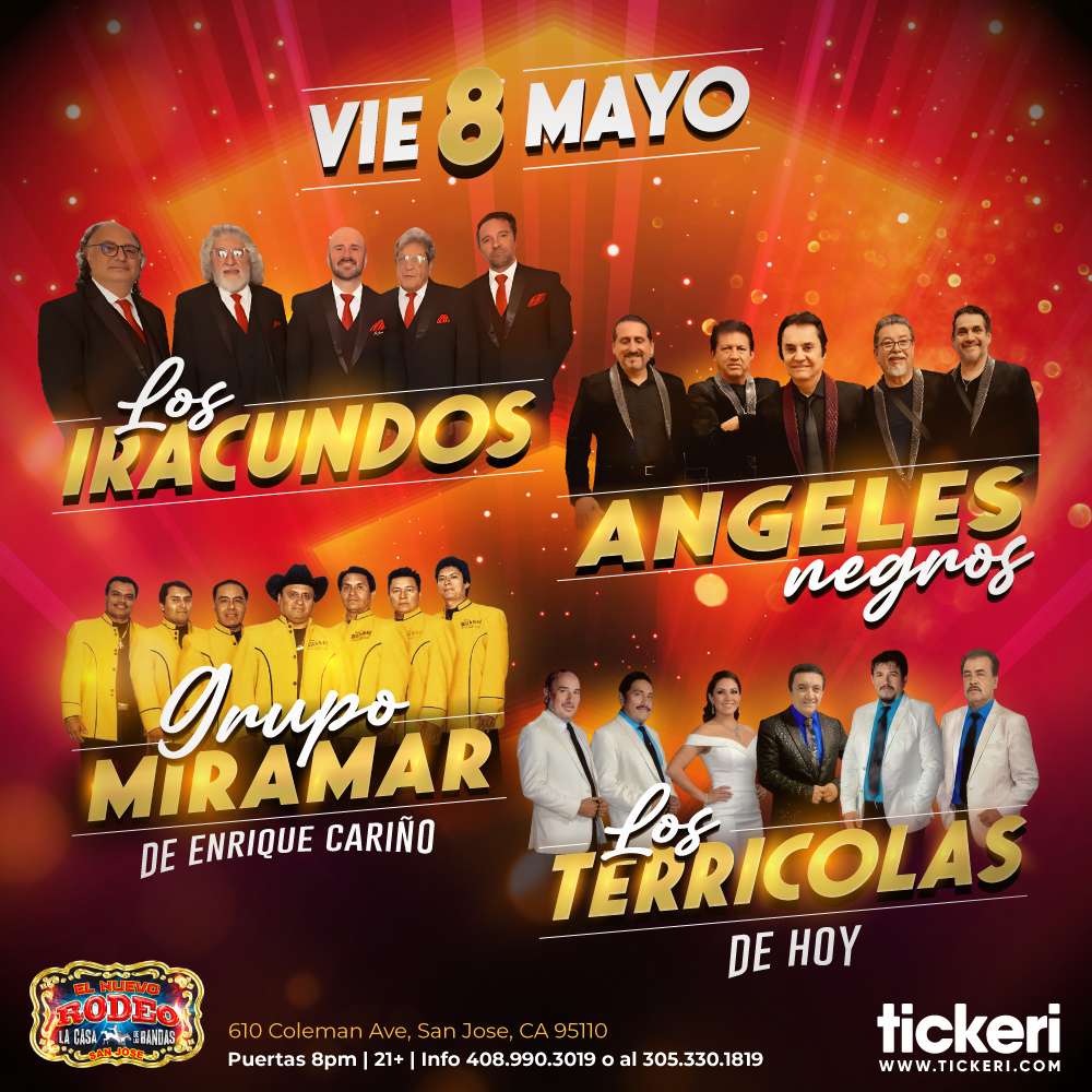 Los Iracundos, Los Angeles Negros, Miramar y Los Terricolas en Vivo en San Jose at El Nuevo Rodeo - San Jose - May 08, 2026