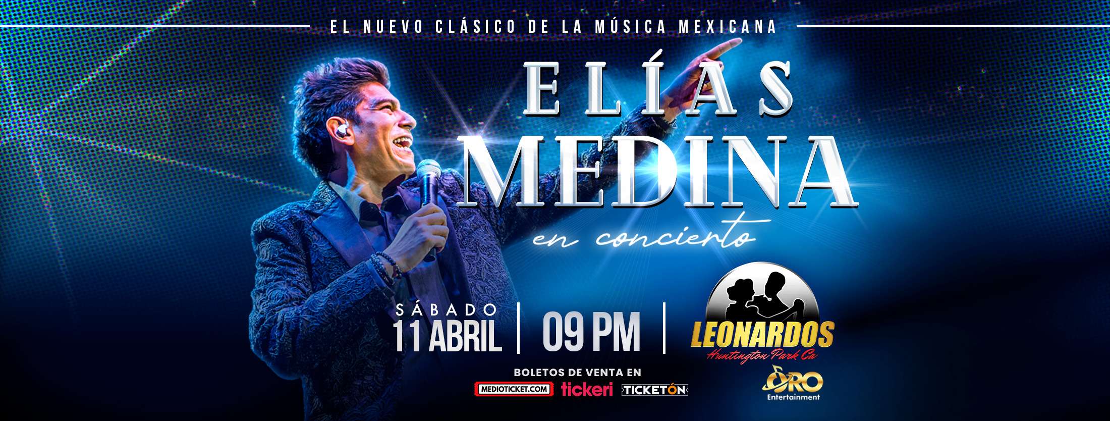 Elias Medina en VIVO en Los Angeles at Leonardos Nightclub - Huntington Park - Apr 11, 2026