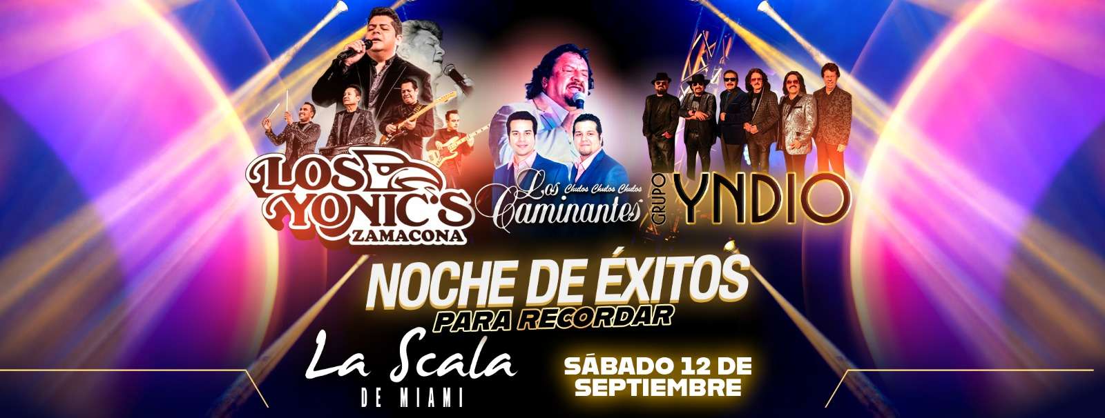 Los Yonic's, Los Caminantes y Grupo Yndio en VIVO en Miami at La Scala de Miami - Miami - Sep 12, 2026