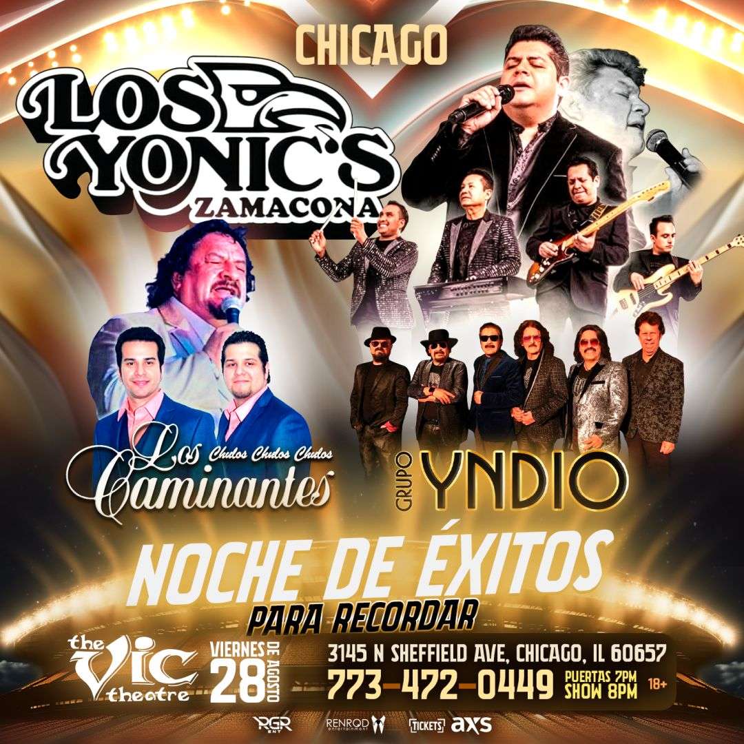 Los Yonic's, Los Caminantes y Grupo Yndio en Chicago at The Vic Theatre - Chicago - Aug 28, 2026