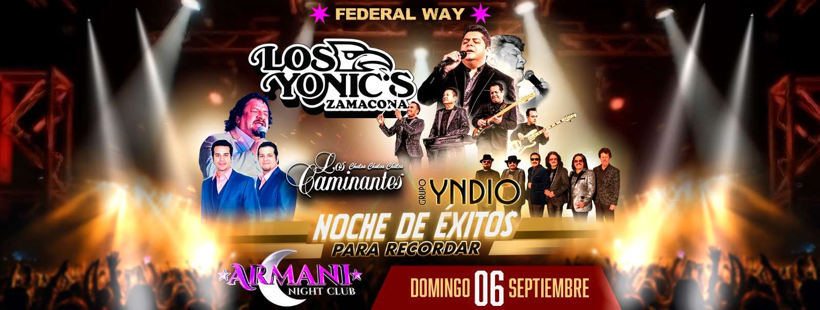Los Yonic's, Los Caminantes y Grupo Yndio en Federal Way at Armani Night Club - Federal Way - Sep 06, 2026